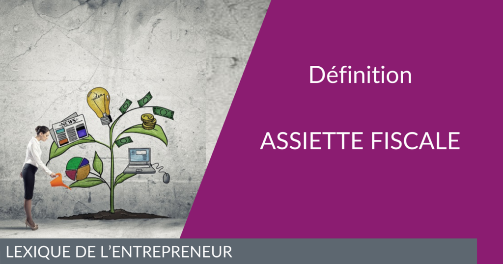 L’ASSIETTE DE L’IMPÔT